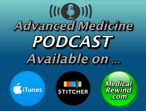Advanced Medicine Podcast